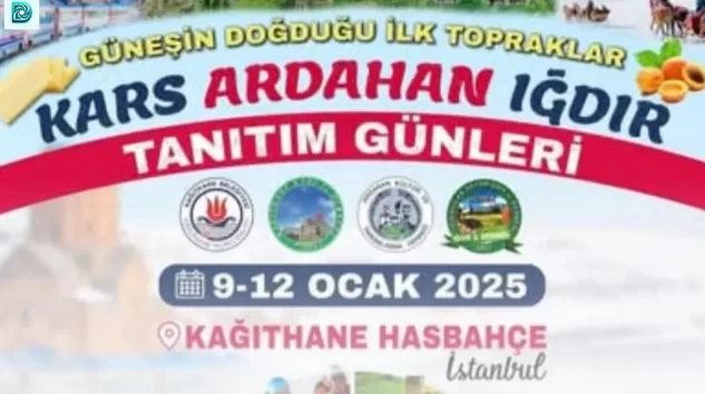 Kars, Ardahan ve Iğdır Tanıtım Günleri Başlıyor